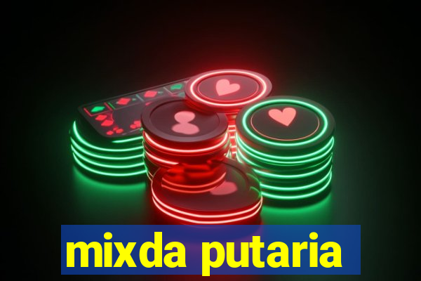 mixda putaria